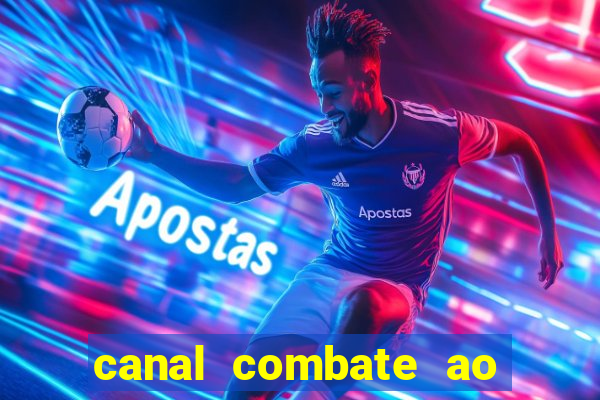 canal combate ao vivo multicanais